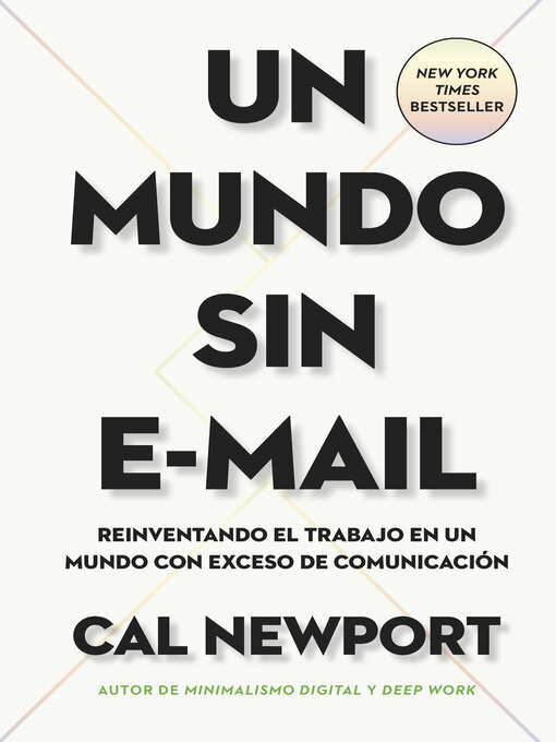 Title details for Un Mundo sin e-mail by Cal Newport - Wait list